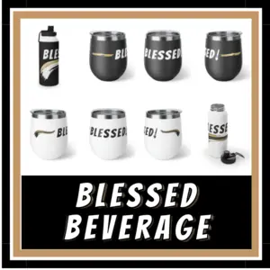 Blessed Series Beverage